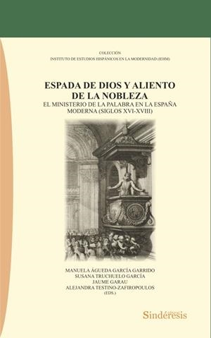 ESPADA DE DIOS Y ALIENTO DE LA NOBLEZA | 9788418206306