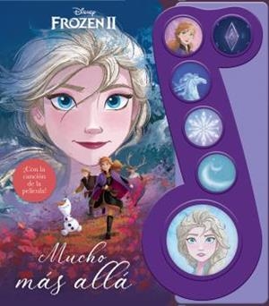 NOTA MUSICAL FROZEN 2. MUCHO MÁS ALLÁ | 9781503746107 | FROZEN