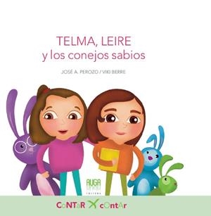 TELMA, LEIRE Y LOS CONSEJOS SABIOS | 9788494549311 | PEROZO RUIZ, JOSÉ ANTONIO