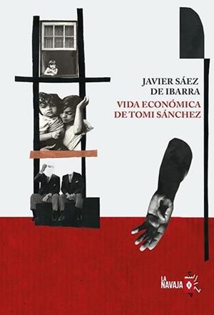 VIDA ECONOMICA DE TOMI SANCHEZ | 9788412008968 | SAEZ DE IBARRA, JAVIER