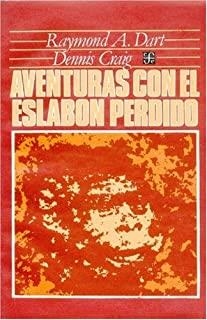 AVENTURAS CON EL ESLABÓN PERDIDO | 9789681615826 | DART, RAYMOND ARTHUR / CRAIG, DENNIS