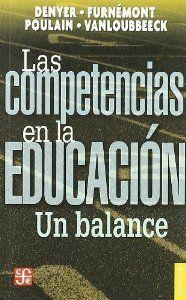COMPETENCIAS EN LA EDUCACIÓN, LAS : UN BALANCE | 9789681679149 | DENYER, MONIQUE