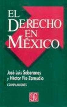 DERECHO EN MÉXICO, EL | 9789681647438 | SOBERANES REYES, JOSÉ LUIS / FIX-ZAMUDIO, HÉCTOR