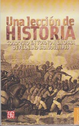 LECCIÓN DE HISTORIA DE FERNAND BRAUDEL, UNA | 9789681631994 | BRAUDEL, FERNAND