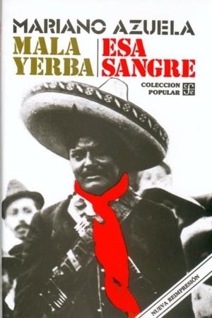 MALA YERBA Y ESA SANGRE | 9789681609108 | AZUELA, MARIANO