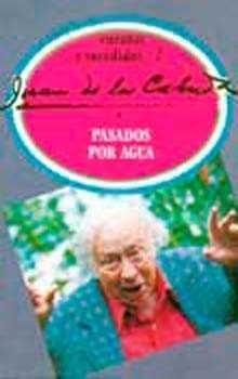 PASADOS POR AGUA | 9789681607036 | CABADA, JUAN DE LA