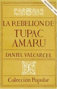REBELIÓN DE TÚPAC AMARU, LA | 9789681649531 | VALCÁRCEL, CARLOS DANIEL