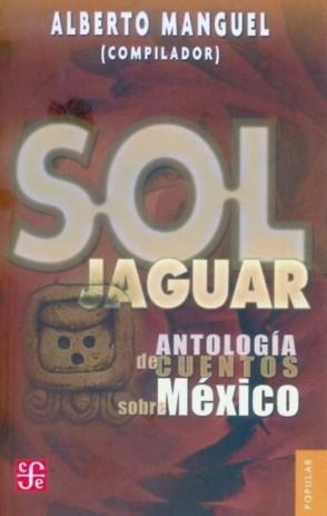 SOL JAGUAR | 9786071604026 | MANGUEL, ALBERTO
