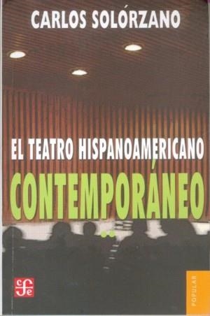 TEATRO HISPANOAMERICANO CONTEMPORÁNEO, EL : ANTOLOGÍA, II | 9789681607715 | SOLÓRZANO, CARLOS