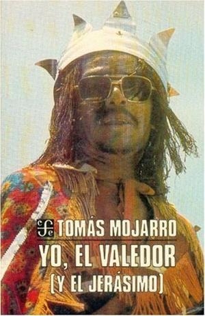 YO, EL VALEDOR (Y EL JERÁSIMO) | 9789681621315 | MOJARRO, TOMÁS