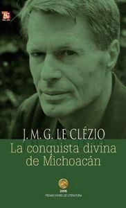 CONQUISTA DIVINA DE MICHOACÁN, LA | 9789681619978 | LE CLÉZIO, JEAN-MARIE