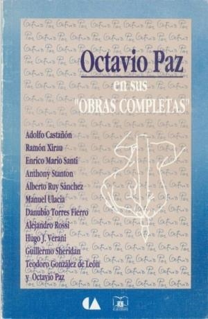 OCTAVIO PAZ EN SUS "OBRAS COMPLETAS" | 9789681644987 | CASTAÑÓN, ADOLFO