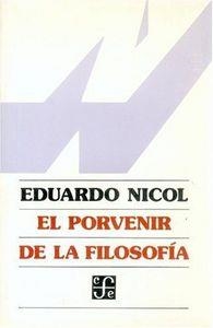 PORVENIR DE LA FILOSOFÍA, EL | 9789681619725 | NICOL, EDUARDO