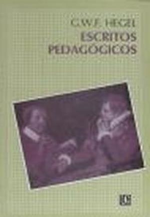 ESCRITOS PEDAGÓGICOS | 9788437503066 | HEGEL, GEORG WILHELM FRIEDRICH
