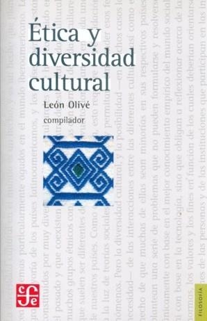 ÉTICA Y DIVERSIDAD CULTURAL | 9789681672966 | OLIVÉ, LEÓN