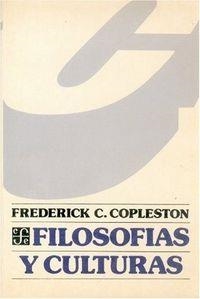 FILOSOFÍAS Y CULTURAS | 9789681614065 | COPLESTON, FREDERICK CHARLES