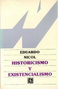 HISTORICISMO Y EXISTENCIALISMO | 9789681605858 | NICOL, EDUARDO