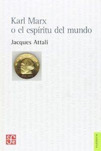 KARL MARX O EL ESPÍRITU DEL MUNDO | 9789505577088 | ATTALI, JACQUES