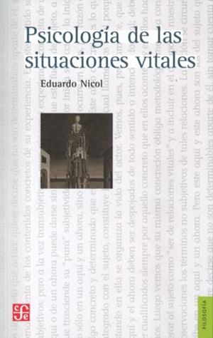 PSICOLOGÍA DE LAS SITUACIONES VITALES | 9789681631338 | NICOL, EDUARDO