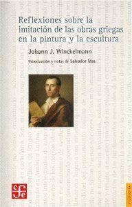 REFLEXIONES SOBRE LA IMITACIÓN DE LAS OBRAS GRIEGAS EN LA PINTURA Y LA ESCULTURA | 9788437506166 | WINCKELMANN, JOHANN JOACHIM