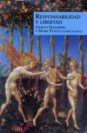 RESPONSABILIDAD Y LIBERTAD | 9789703201907 | HANSBERG, OLBETH / PLATTS, MARK