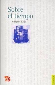 SOBRE EL TIEMPO | 9786071601643 | ELIAS, NORBERT