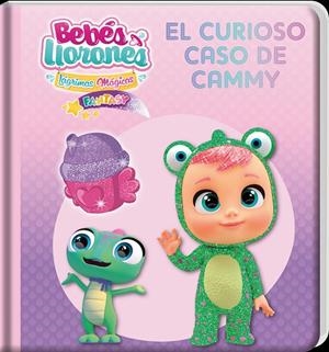 BEBÉS LLORONES. EL CURIOSO CASO DE CAMMY | 9788413346274
