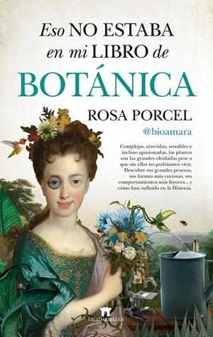 ESO NO ESTABA EN MI LIBRO DE BOTÁNICA | 9788417547271 | PORCEL, ROSA