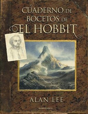 HOBBIT, EL. CUADERNO DE BOCETOS | 9788445008997 | TOLKIEN, J. R. R. / LEE, ALAN