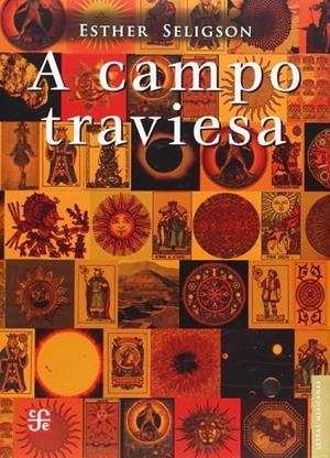 A CAMPO TRAVIESA | 9789681677152 | SELIGSON, ESTHER