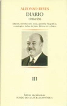 DIARIO III. SANTOS, 5 DE ABRIL DE 1930 - MONTEVIDEO, 30 DE JUNIO DE 1936 | 9786071605740 | REYES, ALFONSO
