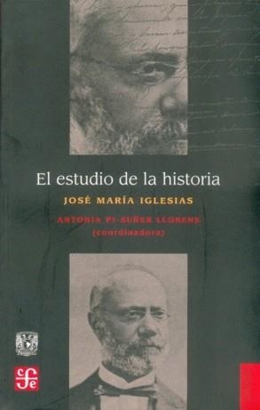 ESTUDIO DE LA HISTORIA, EL | 9789681670979 | IGLESIAS, JOSÉ MARÍA