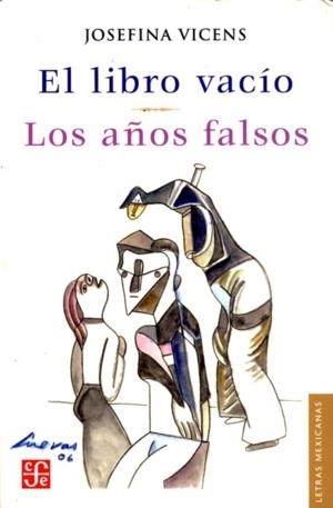 LIBRO VACÍO, EL : LOS AÑOS FALSOS | 9789681678951 | VICENS, JOSEFINA
