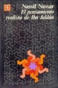 PENSAMIENTO REALISTA DE IBN JALDÚN, EL | 9789681603823 | NASSAR, NASSIF