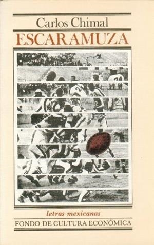 ESCARAMUZA | 9789681626976 | CHIMAL, CARLOS