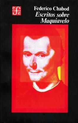 ESCRITOS SOBRE MAQUIAVELO | 9789681615680 | CHABOD, FEDERICO