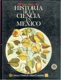 HISTORIA DE LA CIENCIA EN MÉXICO : ESTUDIOS Y TEXTOS, SIGLO XVIII | 9789681616960 | TRABULSE, ELÍAS