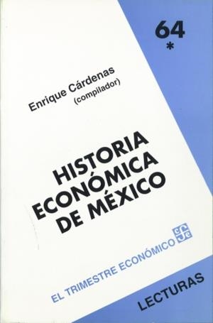 HISTORIA ECONÓMICA DE MÉXICO, I | 9789681670306 | CÁRDENAS, ENRIQUE