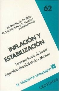 INFLACIÓN Y ESTABILIZACIÓN : LA EXPERIENCIA DE ISRAEL, ARGENTINA, BRASIL, BOLIVIA Y MÉXICO | 9789681629748 | BRUNO, MICHAEL / DI TELLA, G. / DORNBUSCH, R. / FISCHER, S.
