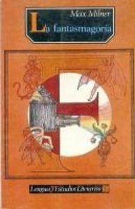 FANTASMAGORÍA, LA | 9789681635602 | MILNER, MAX