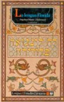 LENGUA FLORIDAV : ANTOLOGÍA SEFARDÍ | 9789681632922 | MUÑIZ-HUBERMAN, ANGELINA
