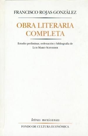 OBRA LITERARIA COMPLETA | 9789681655174 | ROJAS GONZÁLEZ, FRANCISCO