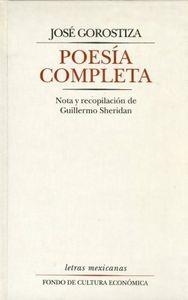 POESÍA COMPLETA | 9789681647919 | GOROSTIZA, JOSÉ