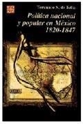 POLÍTICA NACIONAL Y POPULAR EN MÉXICO, 1820-1847 | 9789681641344 | TELLA, TORCUATO S. DI