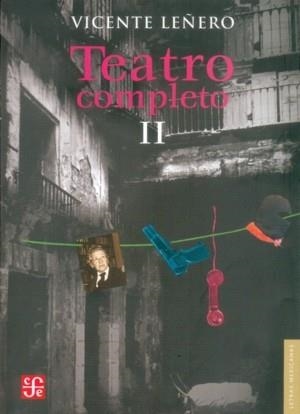 TEATRO COMPLETO, II | 9786071606037 | LEÑERO, VICENTE