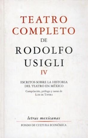 TEATRO COMPLETO, IV | 9789681646653 | USIGLI, RODOLFO