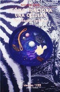 ¿CÓMO FUNCIONA UNA CÉLULA? : FISIOLOGÍA CELULAR | 9789681663223 | PEÑA, ANTONIO