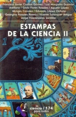ESTAMPAS DE LA CIENCIA, II | 9789681660888 | CASILLAS GÓMEZ, FRANCISCO JAVIER
