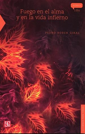 FUEGO EN EL ALMA Y EN LA VIDA INFIERNO | 9789681662578 | BOSCH GIRAL, PEDRO