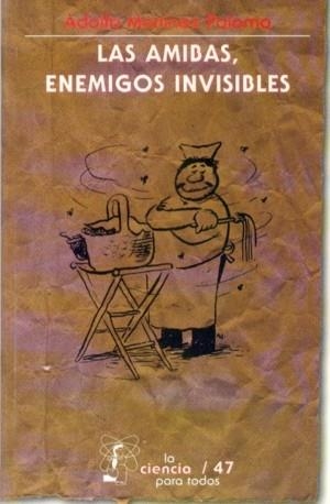 AMIBAS, ENEMIGOS INVISIBLES, LAS | 9789681627133 | MARTÍNEZ PALOMO, ADOLFO